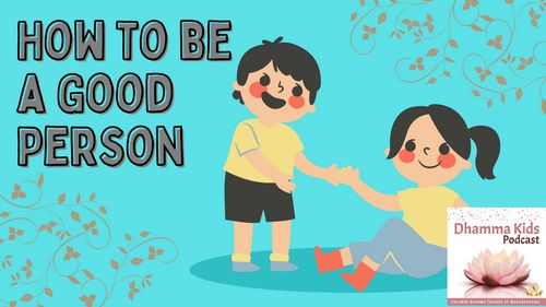 How to Be a Good Person
